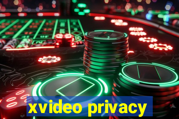 xvideo privacy